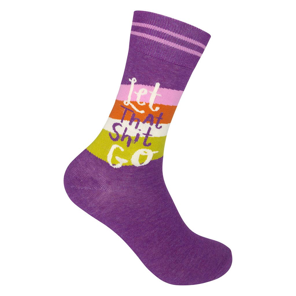 Let That Shit Go Socks | Funny | Funatic - HER Home Design Boutique